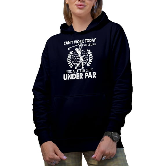 Distressed Can't Work, Feeling a Little Under Par with a Swinging Golf Player, Golfing or Golfer Themed Merch Gift, Navy Blue Hooded Sweatshirt or Hoodie, 3XL