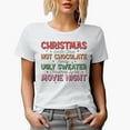thumbnail image 1 of Distressed Christmas, Hot Chocolate, Ugly Sweater, Movie Night Quote Merch Gift, White T-Shirt, Small, 1 of 5