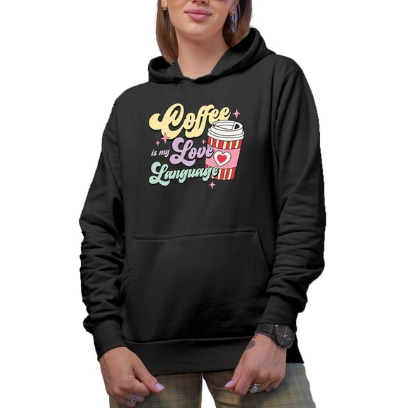 Coffee Is My Love Language, Retro Cup with Heart Art, Black Hooded Sweatshirt or Hoodie, Small