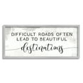 thumbnail image 1 of Distressed Difficult Roads to Beautiful Destinations Motivational Quote 10 in x 24 in Framed Drawing Art Print, by Stupell Home Décor, 1 of 8