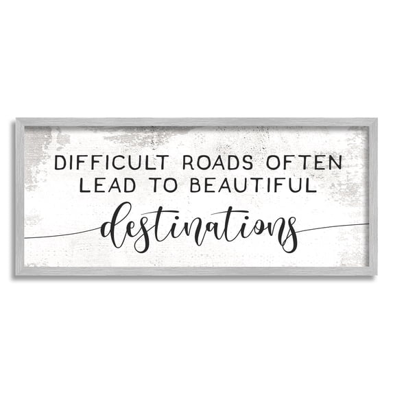 Distressed Difficult Roads to Beautiful Destinations Motivational Quote 10 in x 24 in Framed Drawing Art Print, by Stupell Home Décor