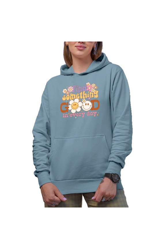 Distressed Find Something Good in Every Day - Retro Flowers & Groovy Wavy Text Art Merch Gift, Light Blue Hooded Sweatshirt or Hoodie, Large