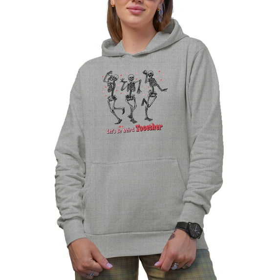 Funny Let's Be Weird Together Quote with Retro Skeleton Valentine's Day Art Merch Gift, Heather Grey Hooded Sweatshirt or Hoodie, 2XL