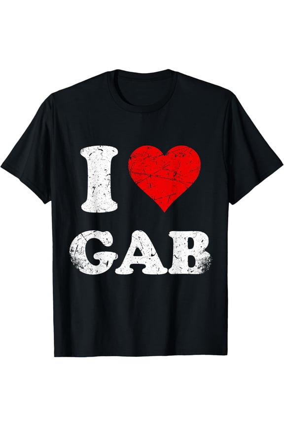 Distressed Grunge Worn Out Style I Love Gab T-Shirt