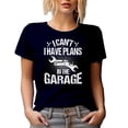 thumbnail image 1 of Distressed I Can't, I Have Plans in the Garage - Car Enthusiast or Auto Mechanic, Navy Blue T-Shirt, Medium, 1 of 5