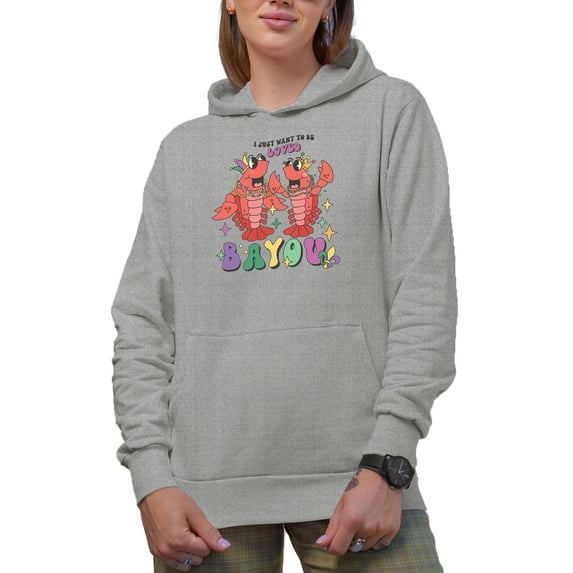 I Just Want to Be Loved Bayou Pun with Crayfish or Crawfish Art Merch Gift, Heather Grey Hooded Sweatshirt or Hoodie, Medium