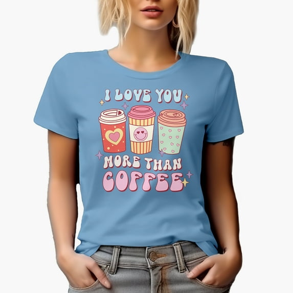 Distressed I Love You More Than Coffee - Retro Valentine's Day Art Merch Gift, Baby Blue T-Shirt, XL