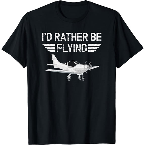 Distressed I'd Rather Be Flying Funny Airplane Pilot T-Shirt