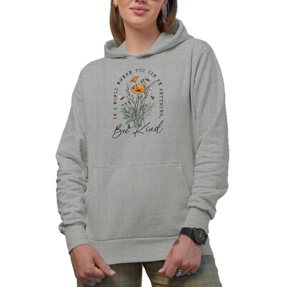 Distressed In a World Where You Can Be Anything Bee Kind Quote - Flowers Art Merch Gift, Heather Grey Hooded Sweatshirt or Hoodie, 3XL