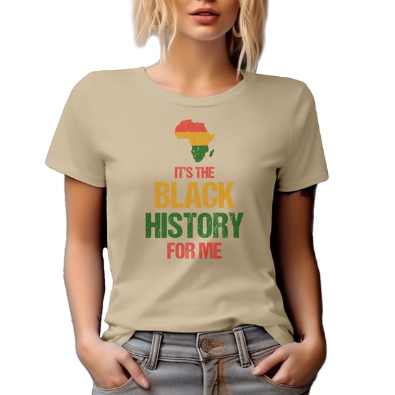 Distressed It's the Black History for Me, African American Month Celebration, Tan T-Shirt, Small