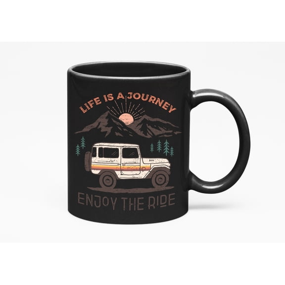 Distressed Life Is a Journey, Enjoy the Ride Quote, Traveling Art Merch Gift, Black 11oz Ceramic Mug