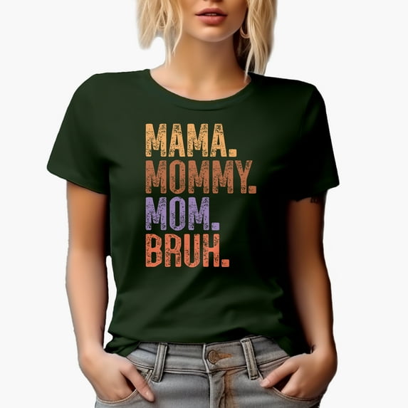 Distressed Mama. Mommy. Mom. Bruh. Mother's Day or Birthday Merch Gift, Military Green T-Shirt, XL