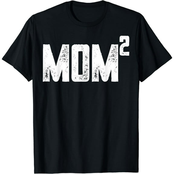 Distressed Mom to be of 2 kids - 2nd power squared T-Shirt