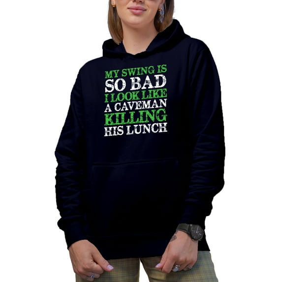 Distressed My Swing Is So Bad, I Look Like a Caveman, Golf Player, Golfing or Golfer Themed Merch Gift, Navy Blue Hooded Sweatshirt or Hoodie, 2XL