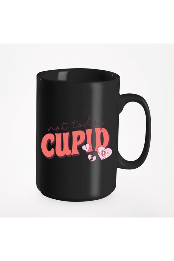 Distressed Not Today Cupid, Anti Valentine's Day Gift, Black 15oz Ceramic Mug