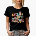 thumbnail image 1 of Distressed Retro Wavy Created with a Purpose Text Art Merch Gift, Black T-Shirt, 3XL, 1 of 5