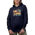 thumbnail image 1 of Distressed Retro Wavy God Is Good All the Time Text Art Merch Gift, Navy Blue Hooded Sweatshirt or Hoodie, 3XL, 1 of 5
