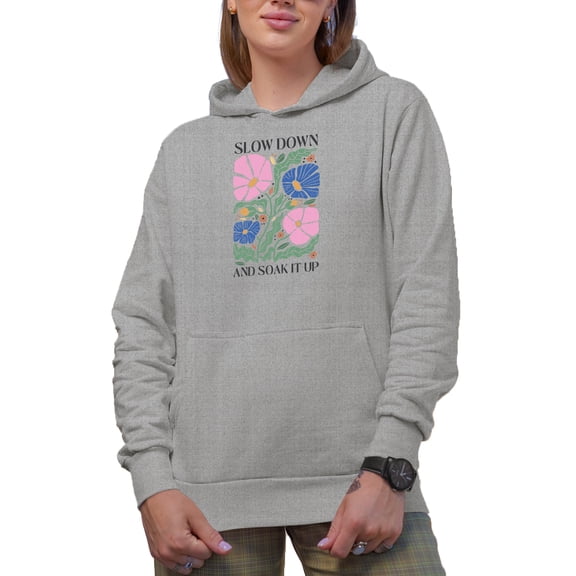 Slow Down and Soak It Up, Botanical Boho Flowers Art Merch Gift, Heather Grey Hooded Sweatshirt or Hoodie, XL
