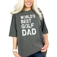 thumbnail image 1 of Distressed World's Best Golf Dad, Golfer Father's Day, Pepper Comfort Colors T-Shirt, 2XL, 1 of 3