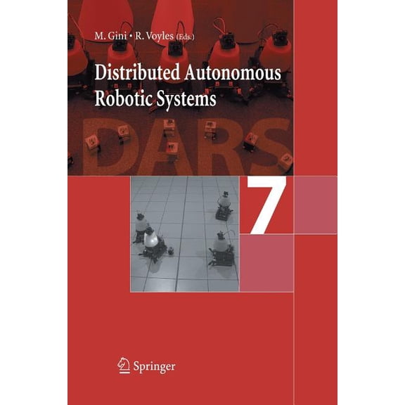 Distributed Autonomous Robotic Systems 7, (Paperback)