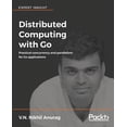 thumbnail image 1 of Distributed Computing with Go, (Paperback), 1 of 1