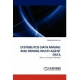 thumbnail image 1 of Distributed Data Mining and Mining Multi-Agent Data (Paperback), 1 of 1