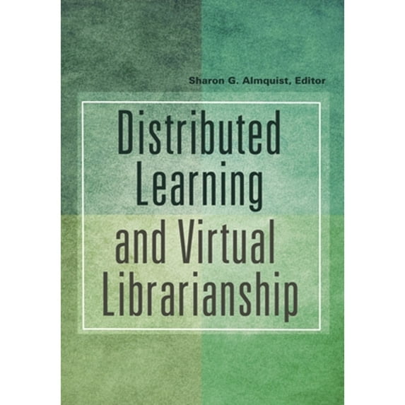 Pre-Owned Distributed Learning and Virtual Librarianship Paperback Almquist, Sharon G.