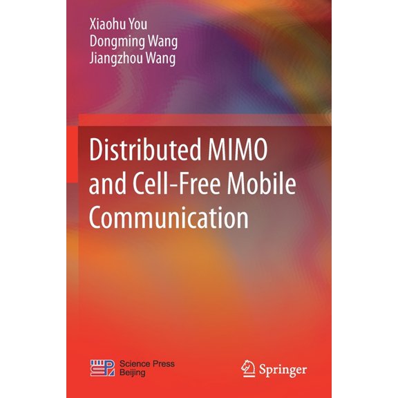 Distributed Mimo and Cell-Free Mobile Communication, (Paperback)