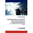 thumbnail image 1 of Distributed Space Time Block Code in Asynchronous Cooperative Networks (Paperback), 1 of 1