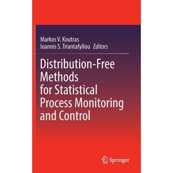 Distribution-Free Methods for Statistical Process Monitoring and Control, (Hardcover)