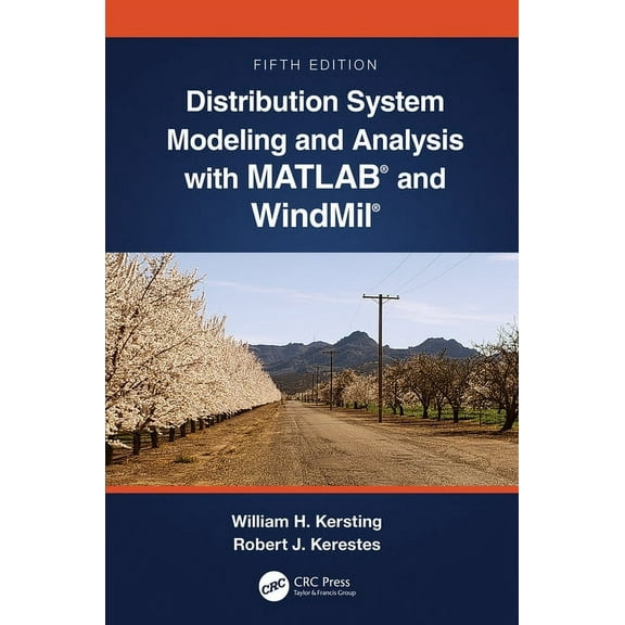Distribution System Modeling and Analysis with MATLAB(R) and WindMil(R), (Hardcover)