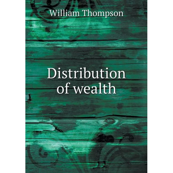 Distribution of wealth (Paperback)
