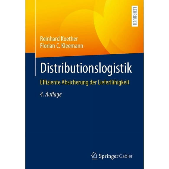 Distributionslogistik: Effiziente Absicherung Der Lieferfähigkeit, (Paperback)