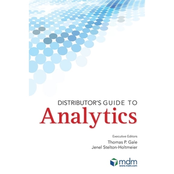 Pre-Owned Distributor's Guide to Analytics, 9780990673811, 0990673812, Paperback,