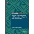 thumbnail image 1 of Districts, Documentation, and Population in Rupert's Land (1740-1840), (Paperback), 1 of 1