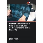 Distrofia miotonica di tipo 1 un disturbo dellespansione della tripletta, Paperback
