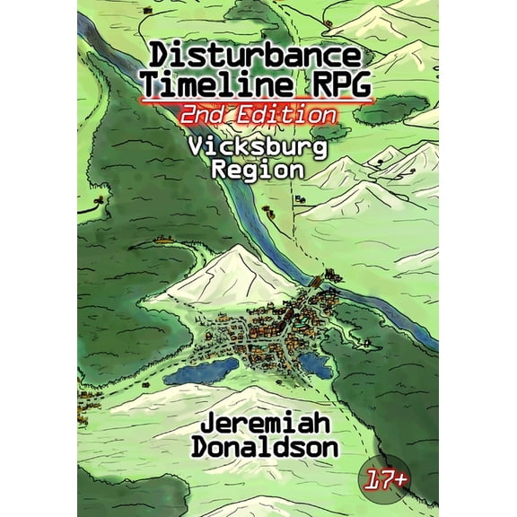 Disturbance Timeline RPG 2nd Edition Disturbance Timeline RPG 2nd Edition: Vicksburg Region, Book 3, (Paperback)