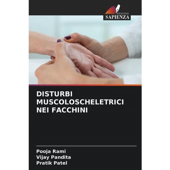 Disturbi Muscoloscheletrici Nei Facchini, (Paperback)
