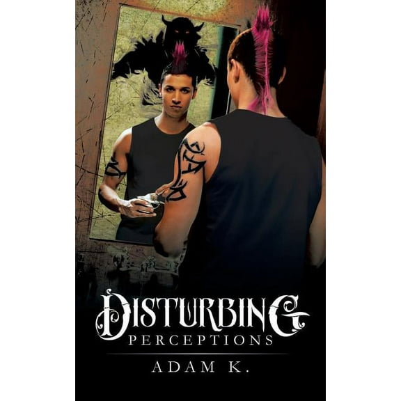 Disturbing Perceptions (Paperback)