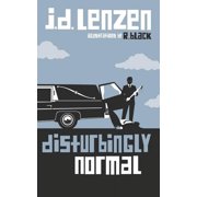 Disturbingly Normal, (Paperback)