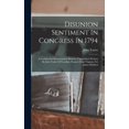 thumbnail image 1 of Disunion Sentiment In Congress In 1794: A Confidential Memorandum Hitherto Unpublished Written By John Taylor Of Caroline, Senator From Virginia, For James Madison (Hardcover), 1 of 5