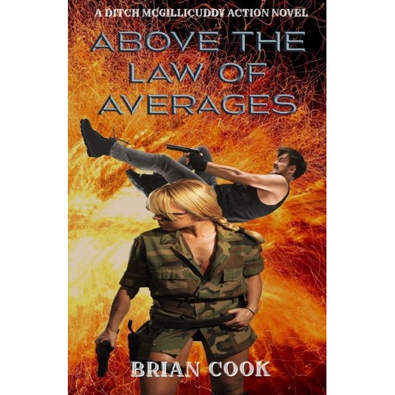 Ditch McGillicuddy: Above the law of averages (Series #3) (Paperback)