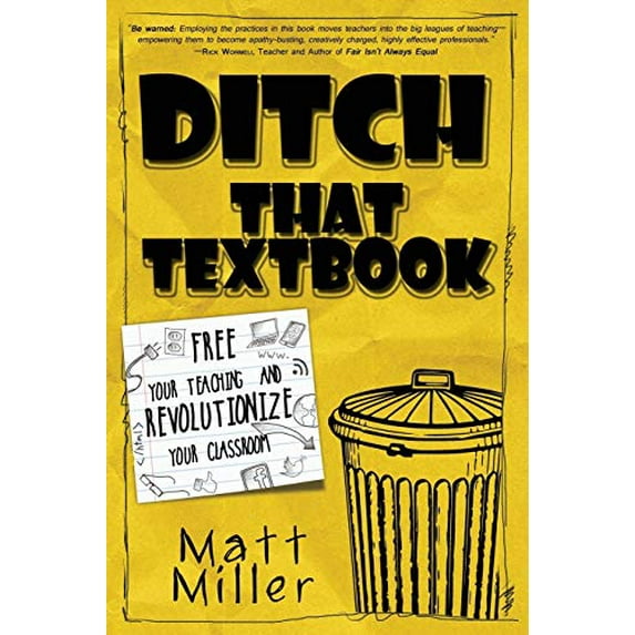 Pre-Owned Ditch That Textbook: Free Your Teaching and Revolutionize Your Classroom (Paperback) 0986155403 9780986155406