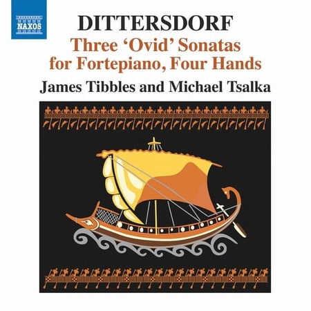 Dittersdorf / Tsalka / Tibbles - Three Ovid Fortepiano Sonatas for Four Hands - Music & Performance - CD