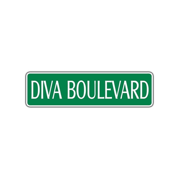 Diva Boulevard Street Sign High Maintenance Woman Powerful Female Wall Gift 4x18