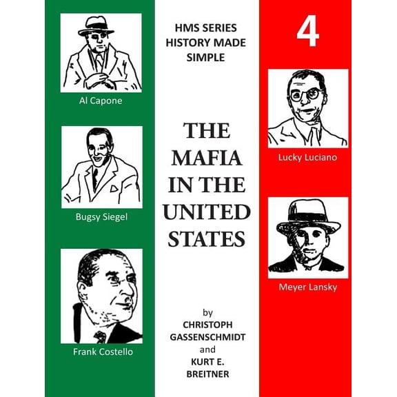 History Made Simple: HMS Mafia: The Mafia in the United States (Paperback)