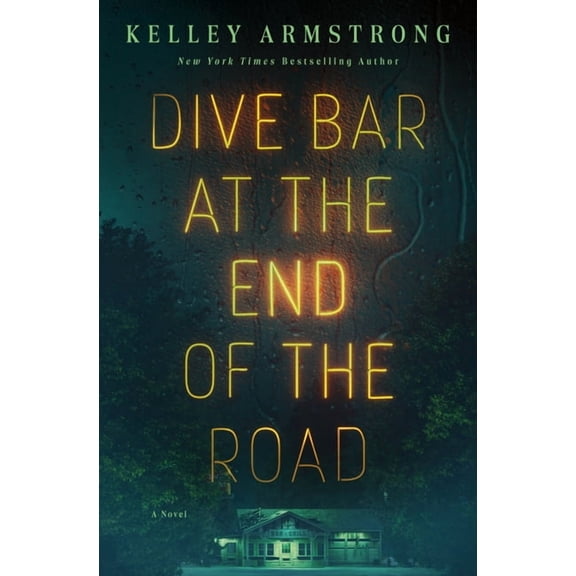 Dive Bar at the End of the Road, (Hardcover)