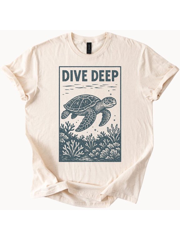 Dive Deep Sea Turtle Graphic Tee Ocean Lover Shirt Scuba Diving Gift Birthday Gifts; For Men & Women
