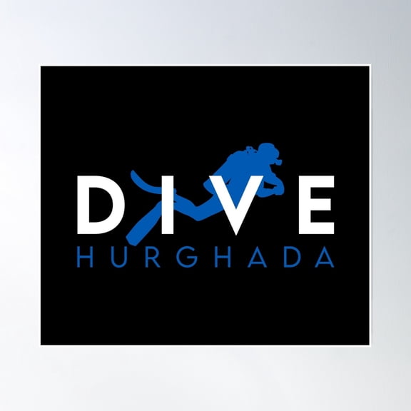 Dive Hurghada Poster Wall Art, Modern Wall Decor, 16x24 UNFRAMED