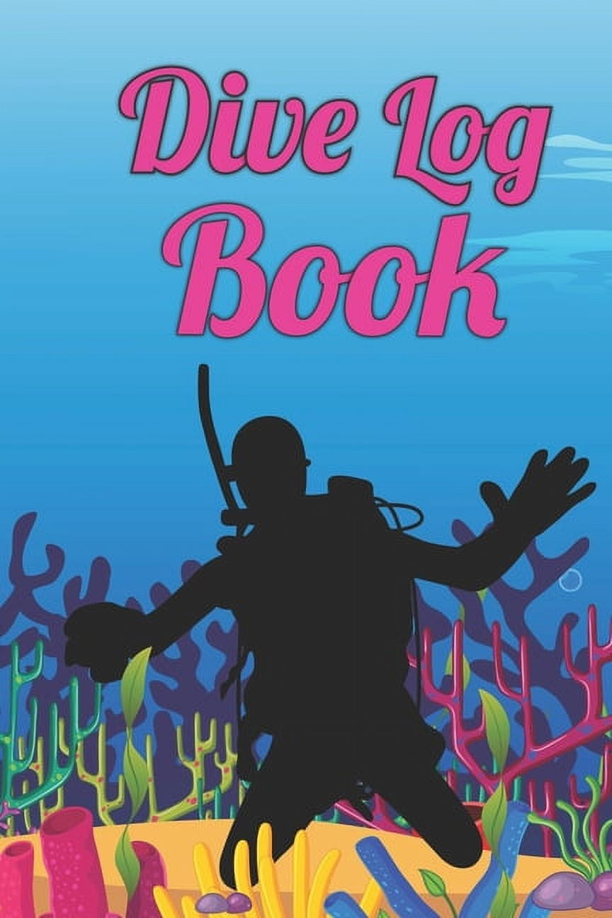 Dive Log Book Scuba Diving Logbook for Beginner, 100 Pages in 6" x 9